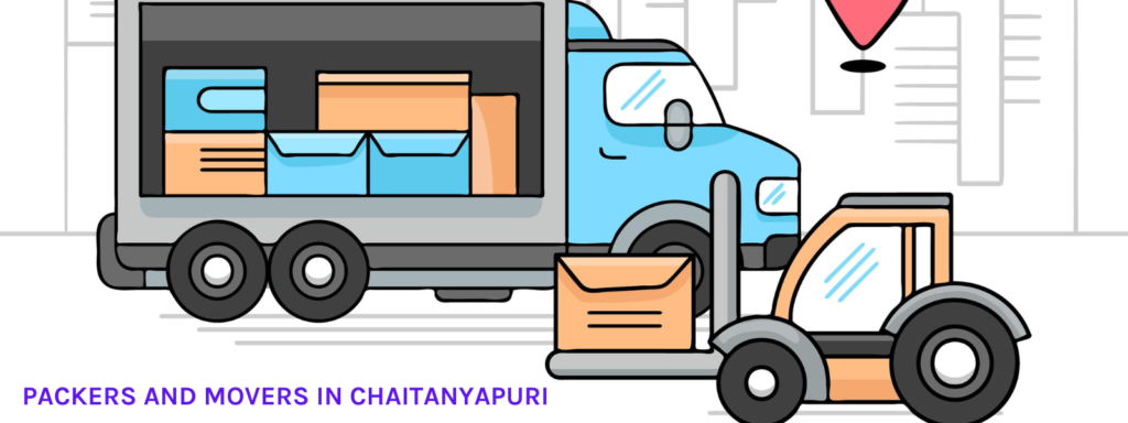 packers and movers in chaitanyapuri