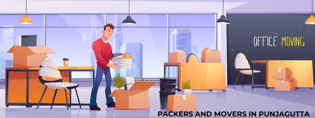 Packers and Movers in Punjagutta